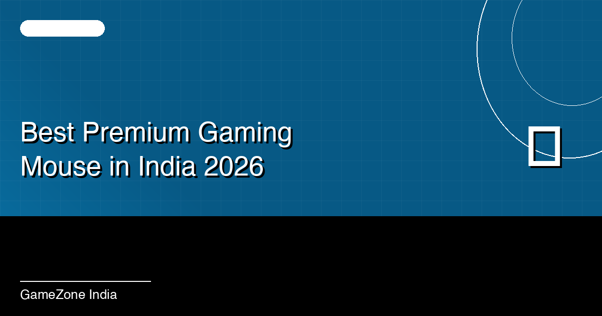 The Best Gaming Mouse in India (2026): Top Wireless & Wired Picks