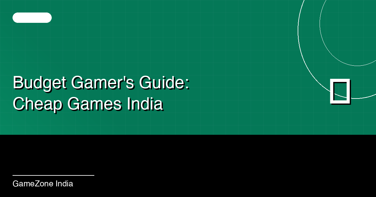 The Budget Gamer's Guide to Playing AAA Games Cheaply in India (2026)