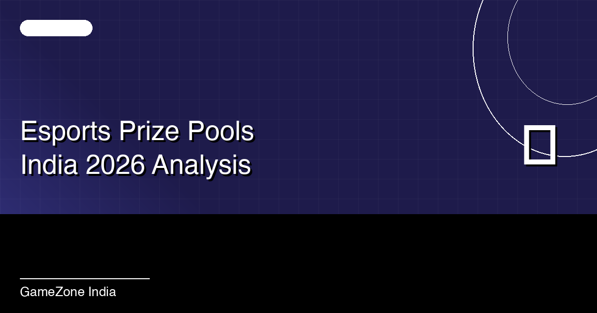 The Biggest Esports Prize Pools in India (2026)