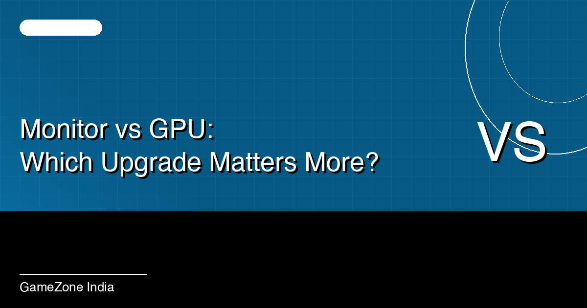 Why Your Gaming Monitor Matters More Than Your GPU