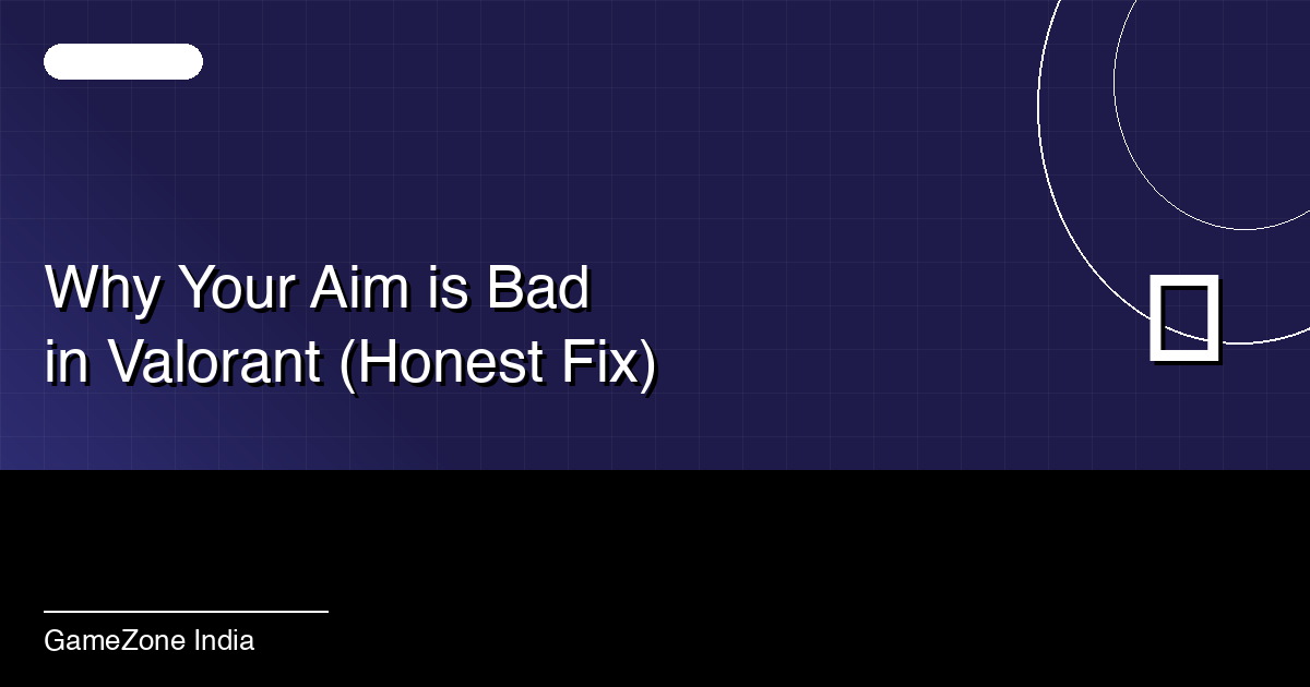 The Real Reason Your Aim is Bad in Valorant (It's Not What You Think)